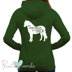 My Dartmoor Is A Dick Funny Equestrian Hoodie