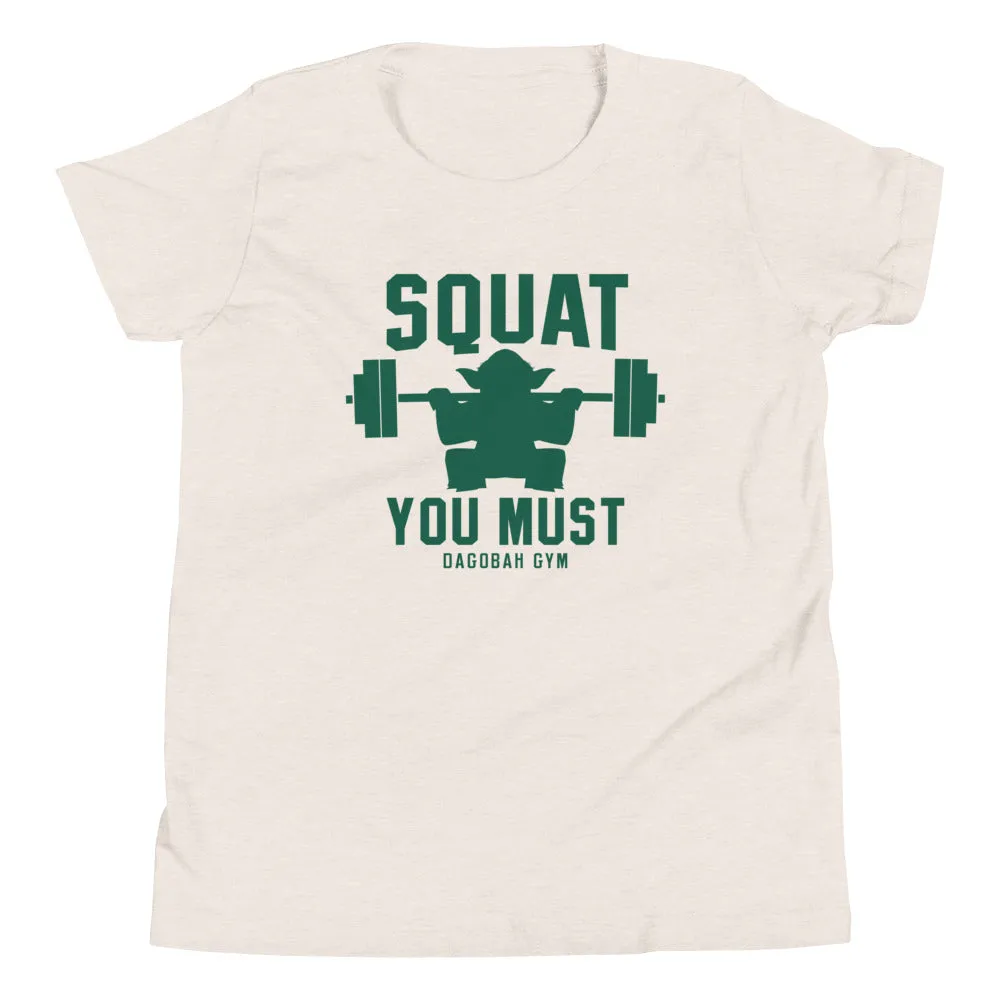 Squat You Must Kid's Youth Tee