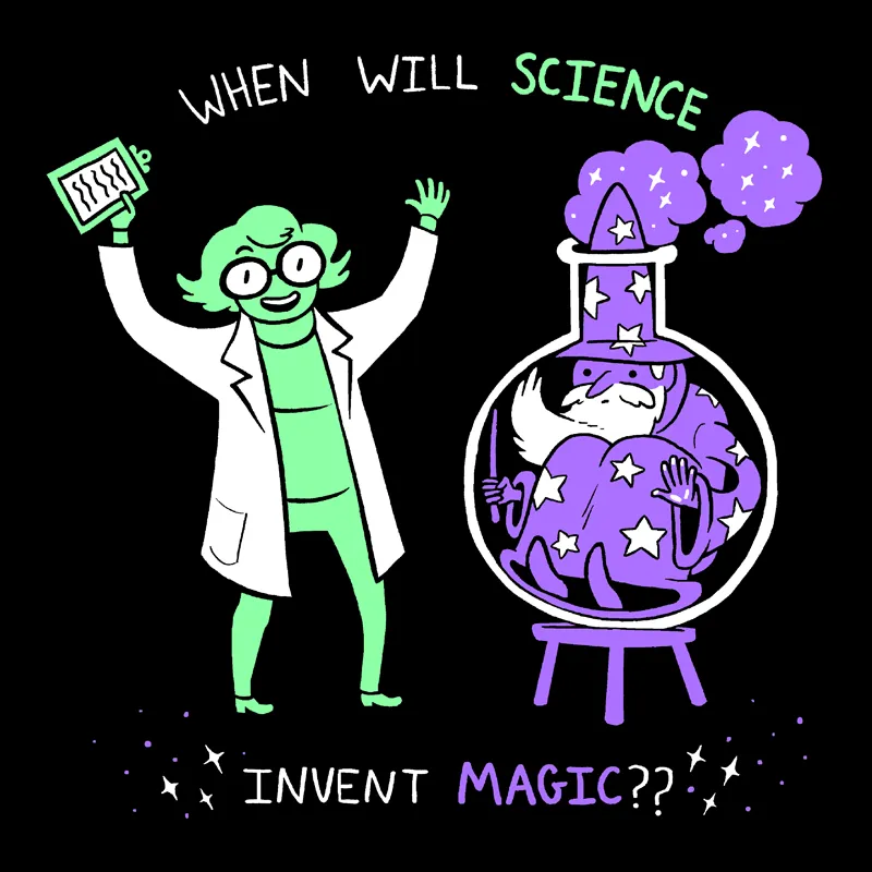 When Will Science Invent Magic Shirt by Jess Fink